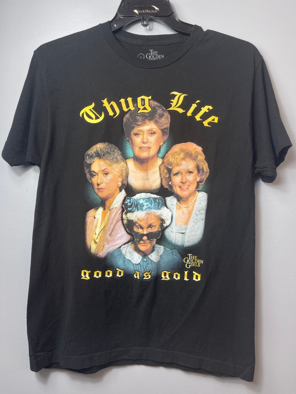 Golden Girls "Thug Life" Good as Gold black t-shirt